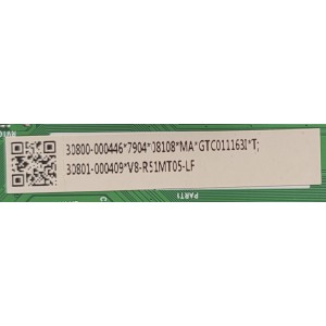 MAIN PARA TV TCL / NUMERO DE PARTE 30800-000446 / 40-R51MT7-MAA2HG / 30801-000409 / V8-R51MT05-LF / GTC011163I / 11602-500225 / PANEL LVU550NDEL C9W18 / DISPLAY ST5461D09-1 VER.2.1 / MODELO 55S446	